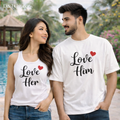 Love Him Love Her Couple T-Shirts Combo Set